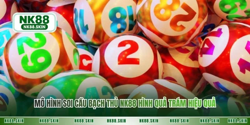 Mô hình soi cầu bạch thủ NK88 hình quả trám hiệu quả